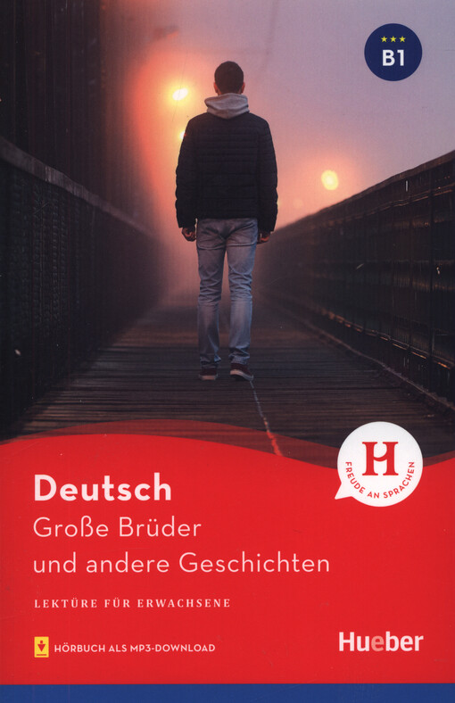 001875550_Große Brüder und andere Geschichten : Lektüre für Erwachsene : mit Audios online : Deutsch B1