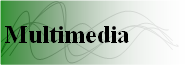 Multimedia