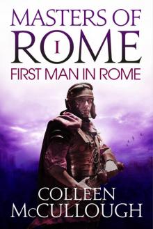 The First Man in Rome The First Man in Rome