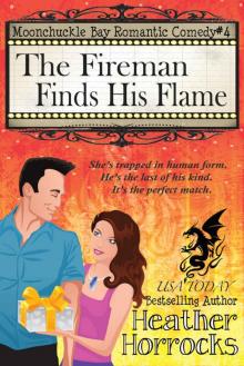 The Fireman Finds His Flame The Fireman Finds His Flame