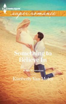 Something to Believe In Something to Believe In