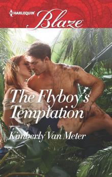 The Flyboy's Temptation The Flyboy's Temptation