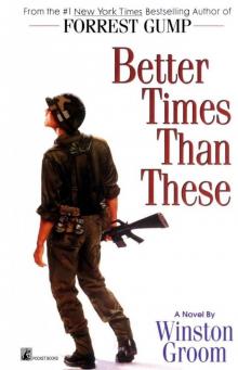 Better Times Than These Better Times Than These