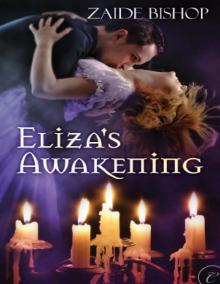 Eliza's Awakening Eliza's Awakening