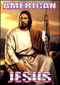 americanjesus The Love of Jesus and Gun Ownership is the bedrock of Christian Faith