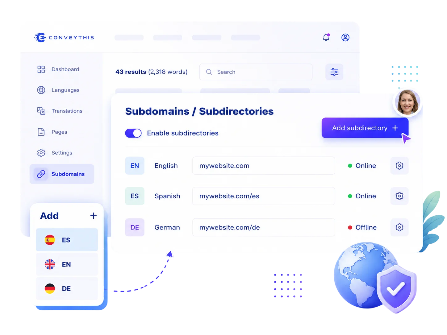 Subdomains & Subdirectories – Organize translated versions of your website by subdomains or subdirectories.