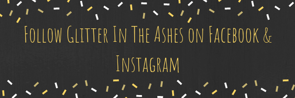 Follow Glitter In The Ashes on Facebook