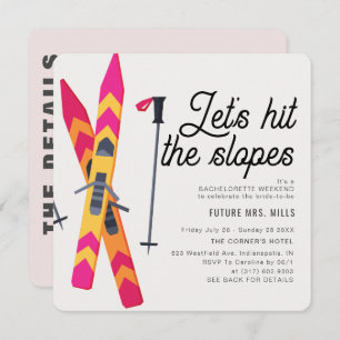 Let's Hit The Slopes Winter Ski Bachelorette Party Invitation