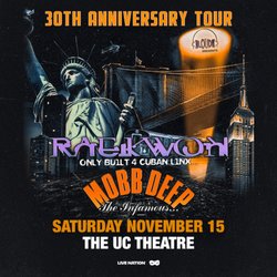 Raekwon and Mobb Deep - 30th Anniversary Tour (WIN TICKETS)