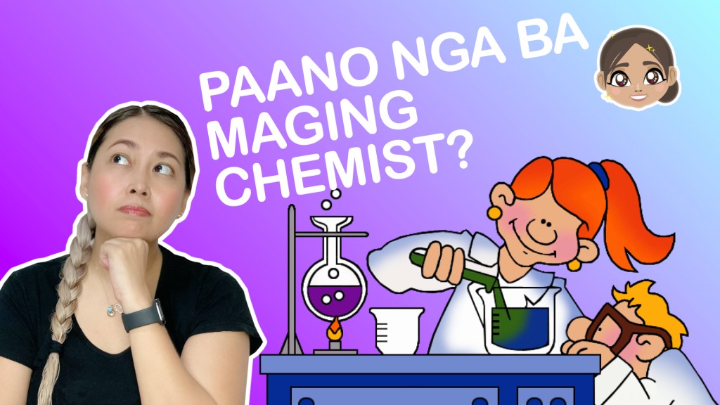What is it like to be a young Filipina chemist?