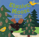 elusive moose