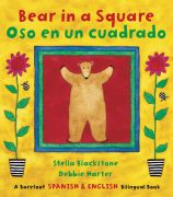 Bear-in-a-Square_SPGENPB_W_1 BEAR IN A SQUARE (bilingual Spanish/English)
