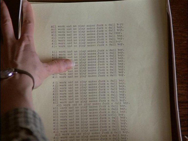 All work and no play makes jack a dull boy All work and no play makes jack a dull boy
