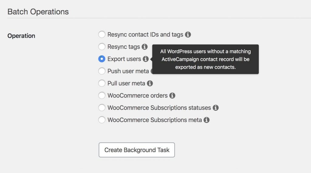 Screenshot of a Batch Operations menu featuring options like Resync contact IDs and tags, Resync tags, and Export users with a tooltip on its feature. The Create Background Task button sits below, streamlining your WP Fusion CRM integration with ease.