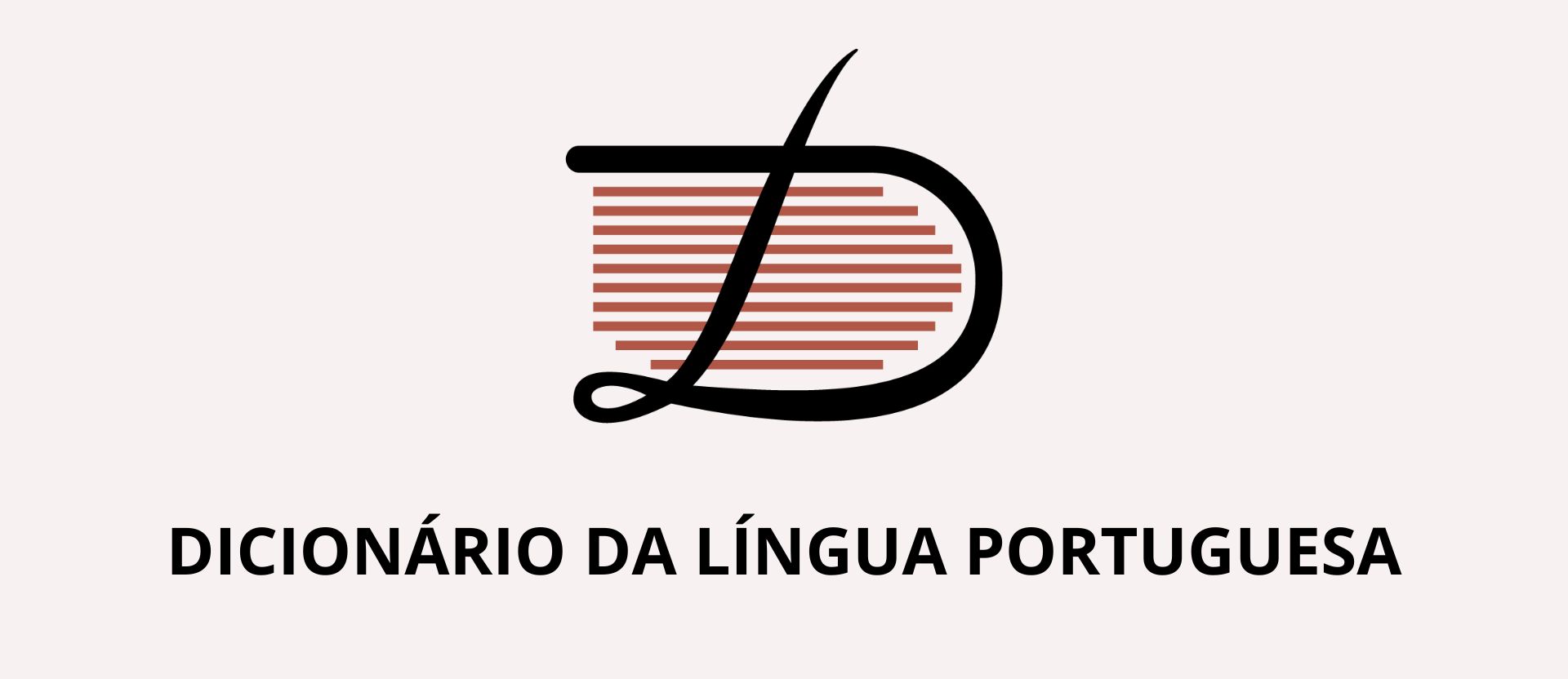Dicionário da Língua Portuguesa