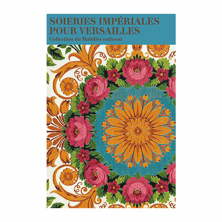 Soieries impériales pour Versailles