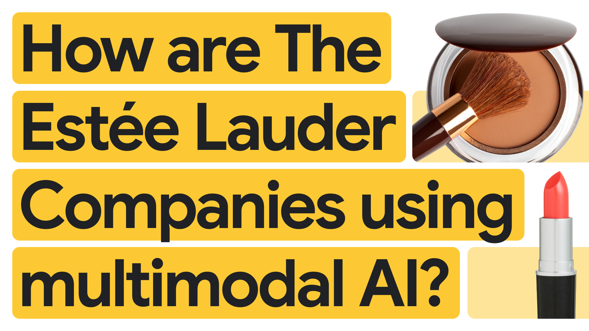 Estée Lauder Companies use multimodal AI