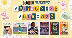 A colorful graphic banner reading “Spring 2026 Showcase" in a ransom note style with mixed cut-out letters in pink, navy blue, yellow, and white. The text is centered on a soft yellow grid background decorated with daisies, butterflies, and a tulip in the corners. Below “Spring 2026 Showcase” are the book covers for Ours: A Story of Loss and Healing; Lucía’s Goals/Los goles de Lucía; Liberty’s Forgotten Hero; The Hero Twins in the Realm of Fright; My Name is Harriet Manor (NOT Hairy Man Suit!); and Monarchs in the Wild. Lee & Low Books logo at the top.