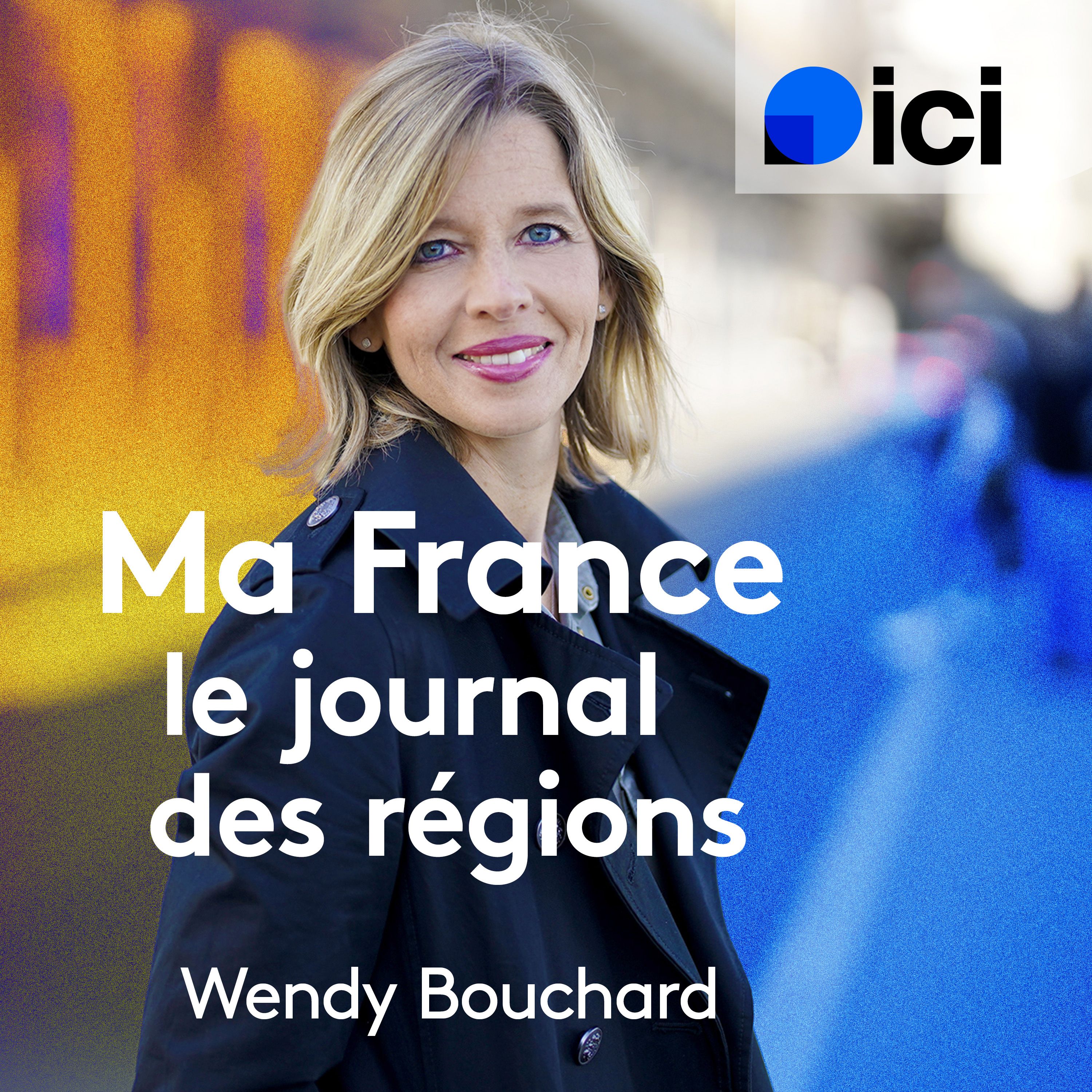 "Ma France, le journal des régions" : un rendez-vous "ici" animé par Wendy Bouchard