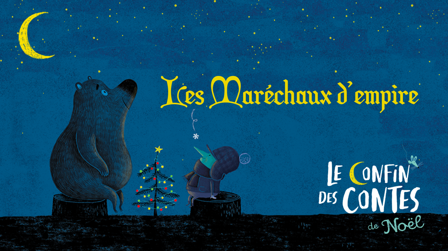 Les Maréchaux d'empire, une histoire du Confin des contes de Noël, un podcast France Bleu