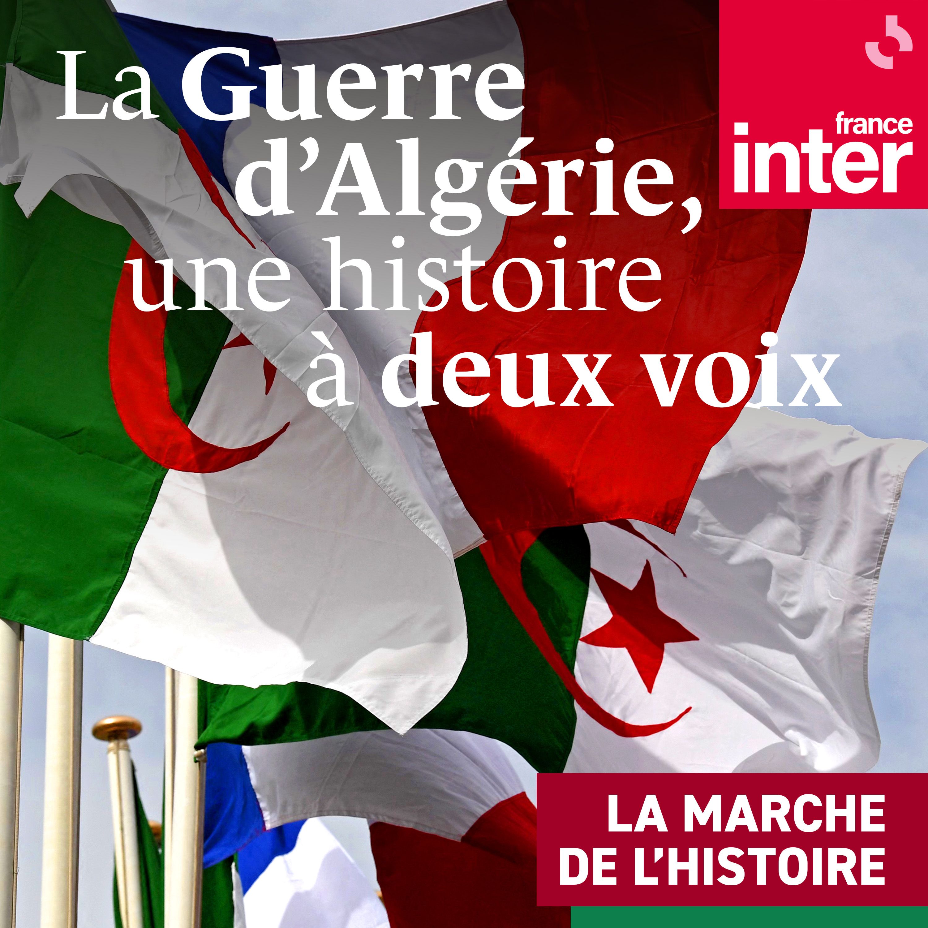 La Guerre d'Algérie, une histoire à deux voix - Carré