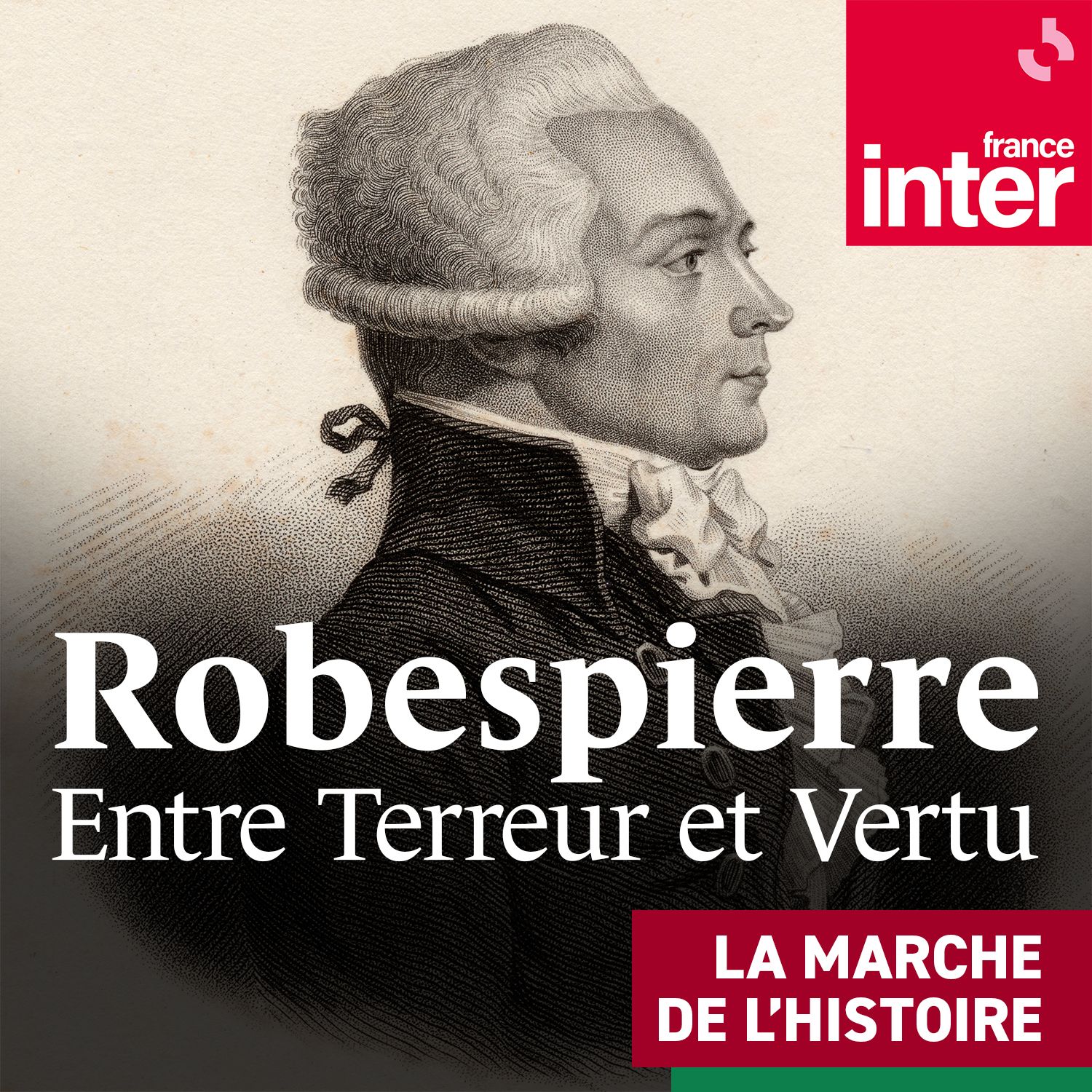Robespierre, entre Terreur et Vertu - carré