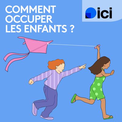 "Comment occuper les enfants ?" : un rendez-vous ICI avec Lucie Miocec