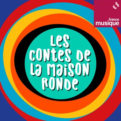 Les contes de la Maison ronde