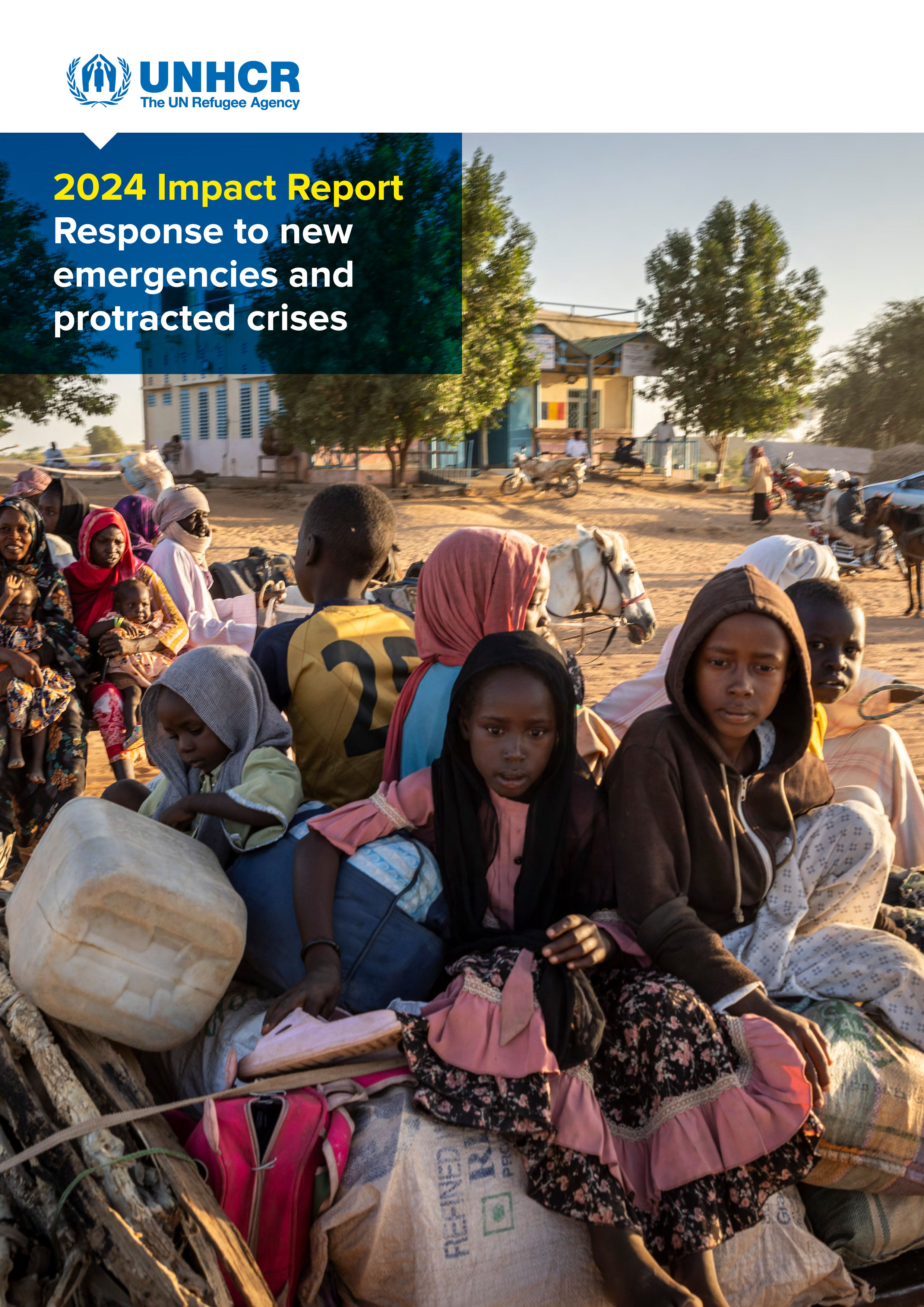 Cover of Humanitarian Impact Report: 2024 Impact Report: Response to New Emergencies and Protracted Crises