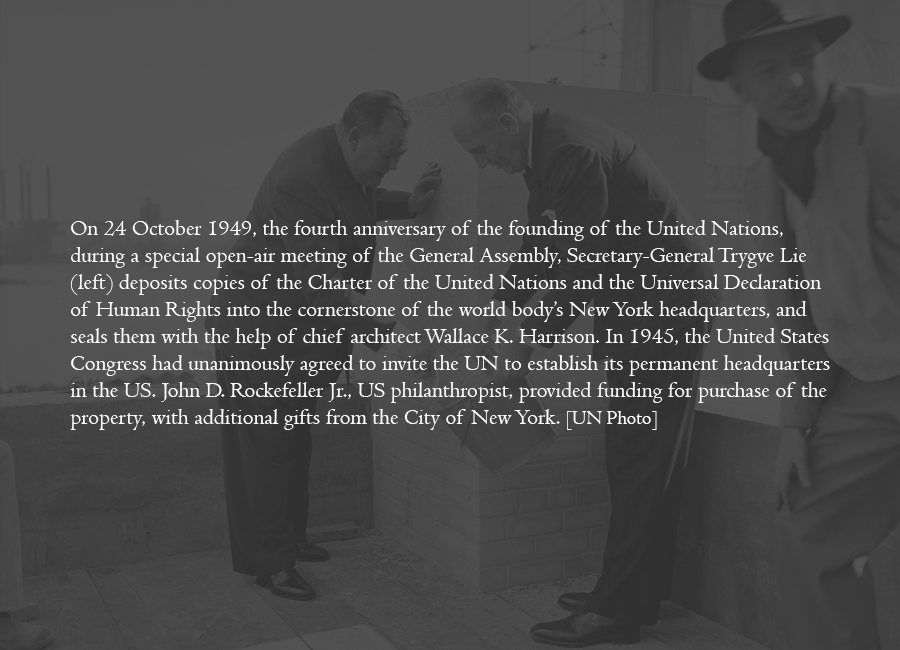 1949 - UN marks fourth birthday with cornerstone ceremony for New York headquarters