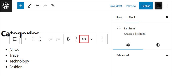 Click the Link icon in the block toolbar Click the Link icon in the block toolbar