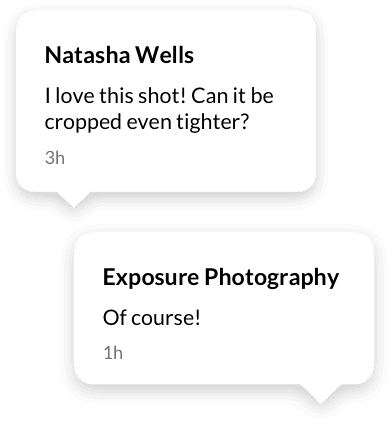 Two speech bubbles: Natasha Wells requests tighter cropping of a photo; Exposure Photography agrees.